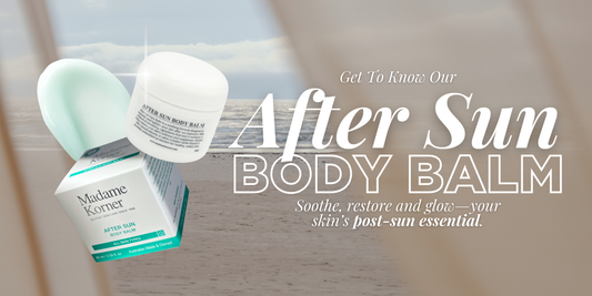 After Sun Body Balm: Soothe Your Skin After Fun in the Sun